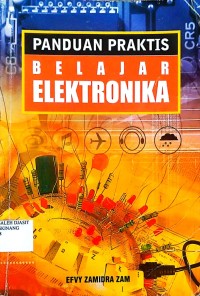 Image of Panduan Praktis Belajar Elektronika