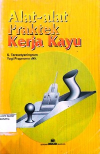 Image of ALAT-ALAT PRAKTEK KERJA KAYU