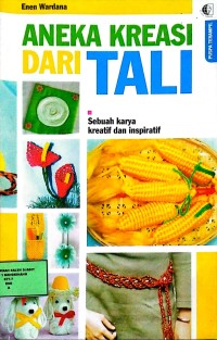 Image of ANEKA KREASI DARI TALI