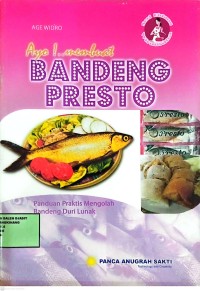 Image of Ayo Membuat Bandeng Presto