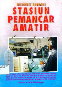 Image of Merakit Sendiri Stasiun Pemancar Amatir