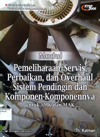 Image of MODUL PEMELIHARAAN/SERVIS PERBAIKAN, DAN OVERHAUL SISTEM PENDINGIN DAN KOMPONEN-KOMPONENNYA