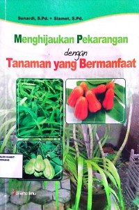 Image of Menghijaukan pekarangan dengan tanaman yang bermanfaat