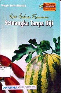 Image of Kiat Sukses Menanam Semangka Tanpa Biji