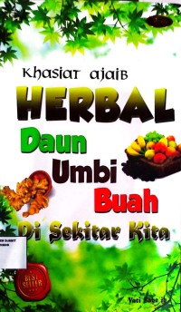 Image of khasiat ajaib herbal daun umbi buah di sekitar kita