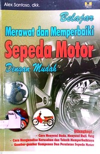Image of Belajar Merawat dan Memperbaiki Sepeda Motor Dengan Mudah