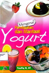 Image of Mengenal Pembuatan Dan Manfaat Yogurt