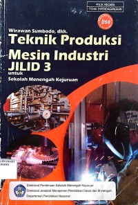 Image of Teknik Produksi Mesin Industri Jilid 3