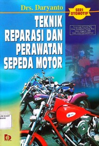 Image of Teknik Reparasi Dan Perawatan Sepeda Motor