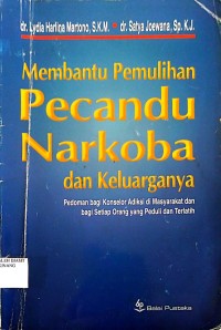 Image of Membantu Pemulihan Pecandu Narkoba Dan Keluarganya
