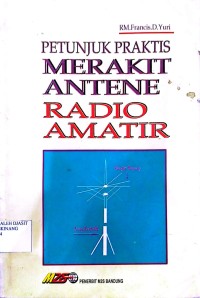 Image of Petunjuk Praktis Merakit Antene Radio Amatir