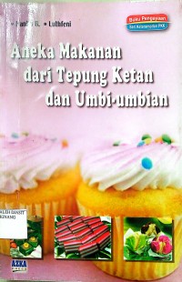 Image of Aneka Makanan dari tepung Ketan dan Umbi-umbian