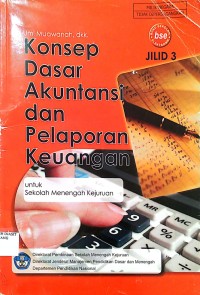Image of Konsep Dasar Akuntansi dan Pelaporan Keuangan Jilid 3