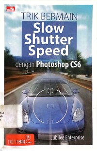 Image of Trik bermain slow shutter speed dengan photoshop CS6