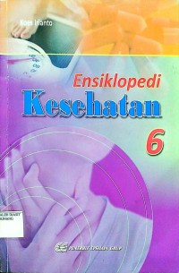 Image of ENSIKLOPEDI KESEHATAN 6