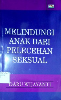 Image of MELINDUNGI ANAK DARI PELECEHAN SEKSUAL