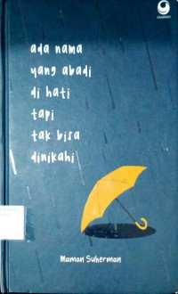 Image of ada nama yang abadi di hati tapi tak bisa dinikahi