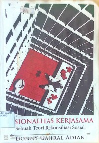 Image of rasionalitas Kerja Sama Sebuah teori Rekonsiliasi Sosial