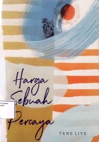 Image of harga sebuah percaya