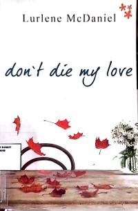 Image of don't die my love
