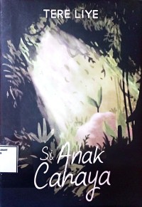 Image of si anak cahaya