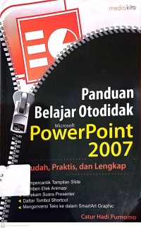 Image of Panduan Belajar Otodidak Microsof Power Poin 2007