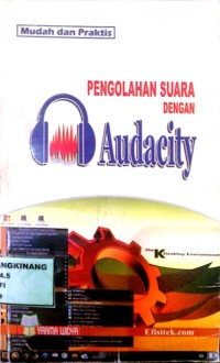 Image of Pengolahan suara dengan audacity