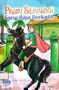 Image of Prabu Siliwangi Sang Raja Perkasa